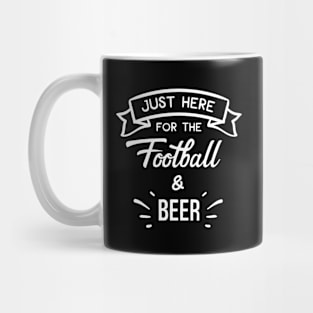 Just Here For The Football & Beer Mug